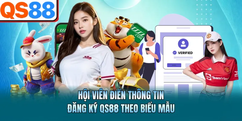 Hướng Dẫn Đăng Ký QS88 Chi Tiết Và Nhanh Chóng Cho Tân Thủ 3 Hội viên điền thông tin đăng ký QS88 theo biểu mẫu